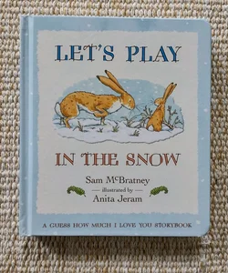 Let's Play in the Snow