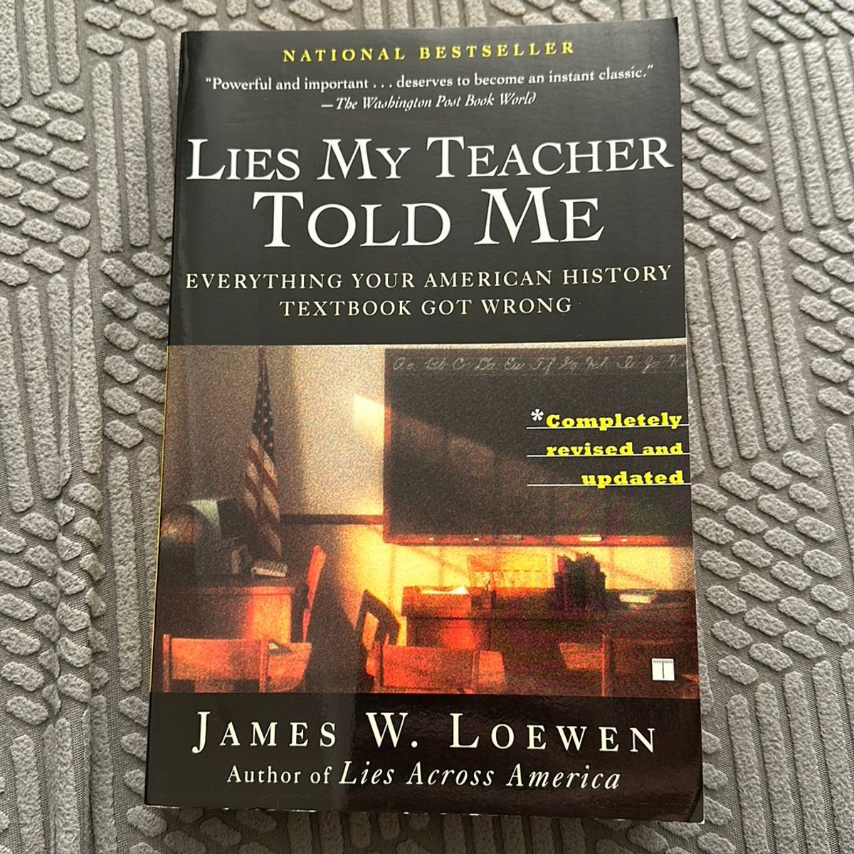Lies My Teacher Told Me by James W. Loewen