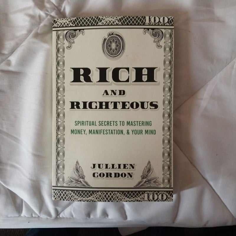 Rich and Righteous