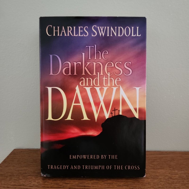 The Darkness and the Dawn