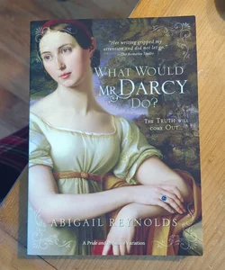 What Would Mr. Darcy Do?
