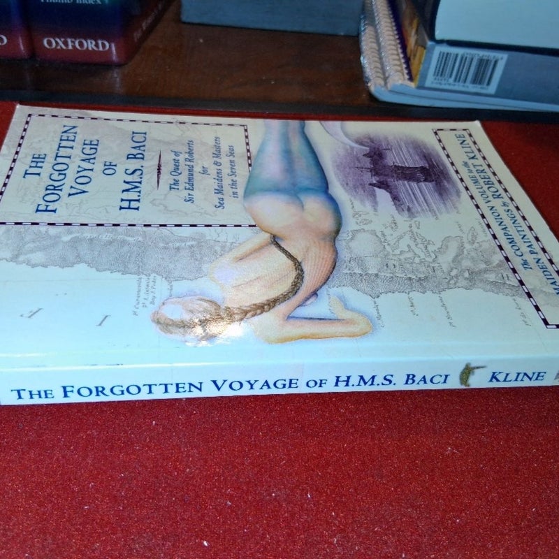 The Forgotten Voyage of the H. M. S. Baci, with signed book marker.