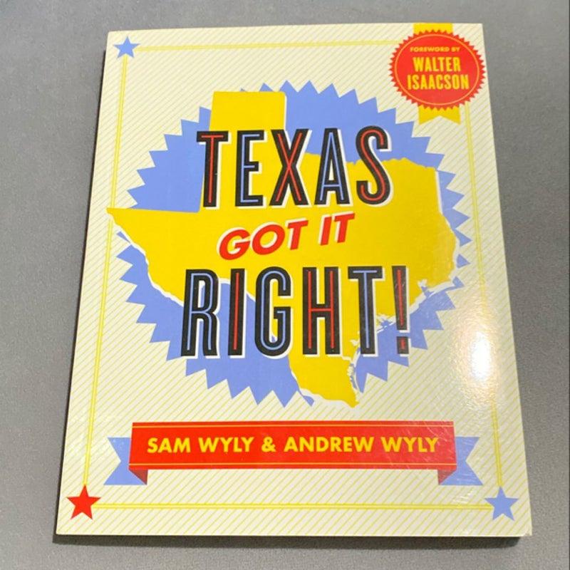 Texas Got It Right!