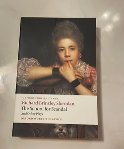 The School for Scandal and Other Plays