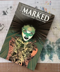 The Marked Volume 1: Fresh Ink