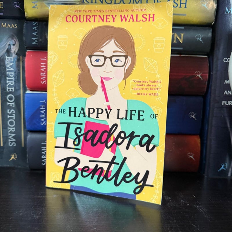 The Happy Life of Isadora Bentley
