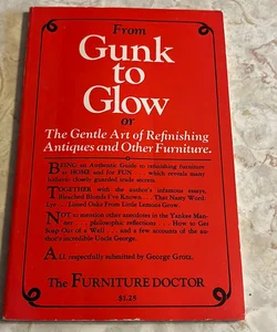 From Gunk to Glow