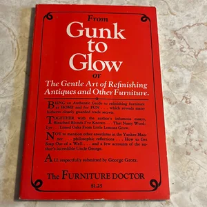From Gunk to Glow