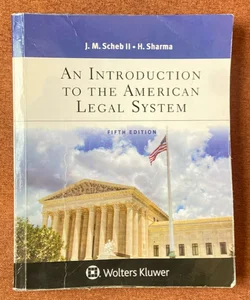 An Introduction to the American Legal System