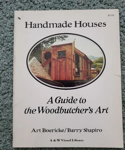 Handmade Houses