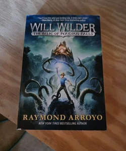 Will Wilder #1: the Relic of Perilous Falls