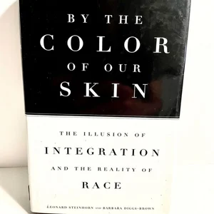 By the Color of Our Skin