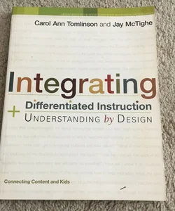 Integrating Differentiated Instruction and Understanding by Design