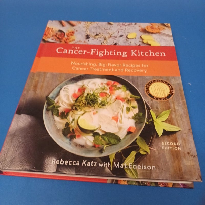 The Cancer-Fighting Kitchen, Second Edition