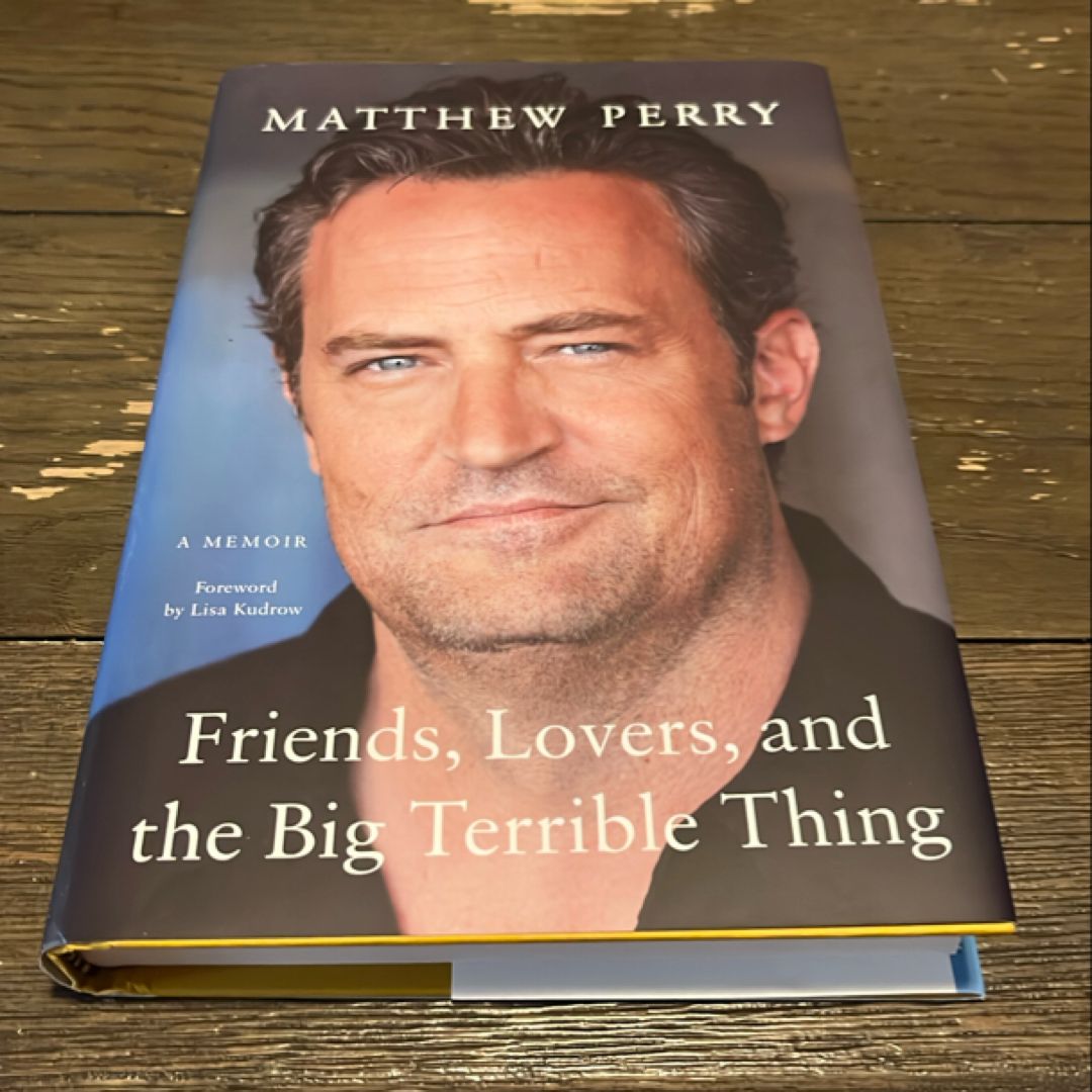 Friends, Lovers, and the Big Terrible Thing
