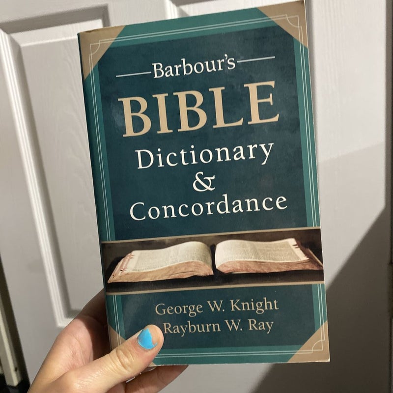 Barbour's Bible Dictionary and Concordance