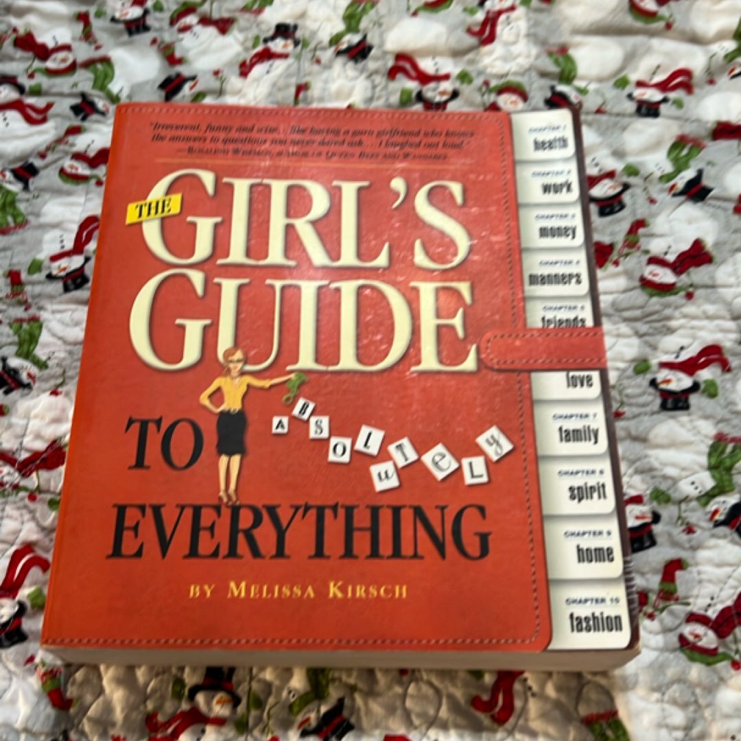 The Girl's Guide to Absolutely Everything