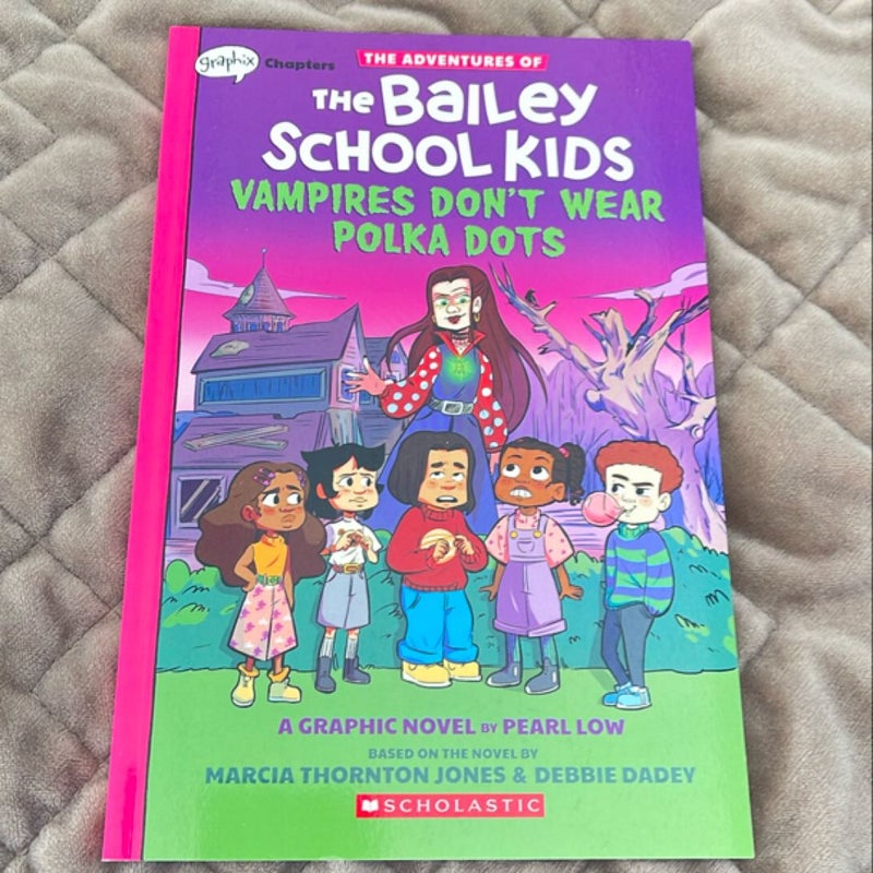 Vampires Don't Wear Polka Dots (the Adventures of the Bailey School Kids Graphic Novel #1)