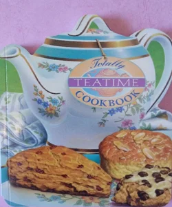 Totally Teatime Cookbook