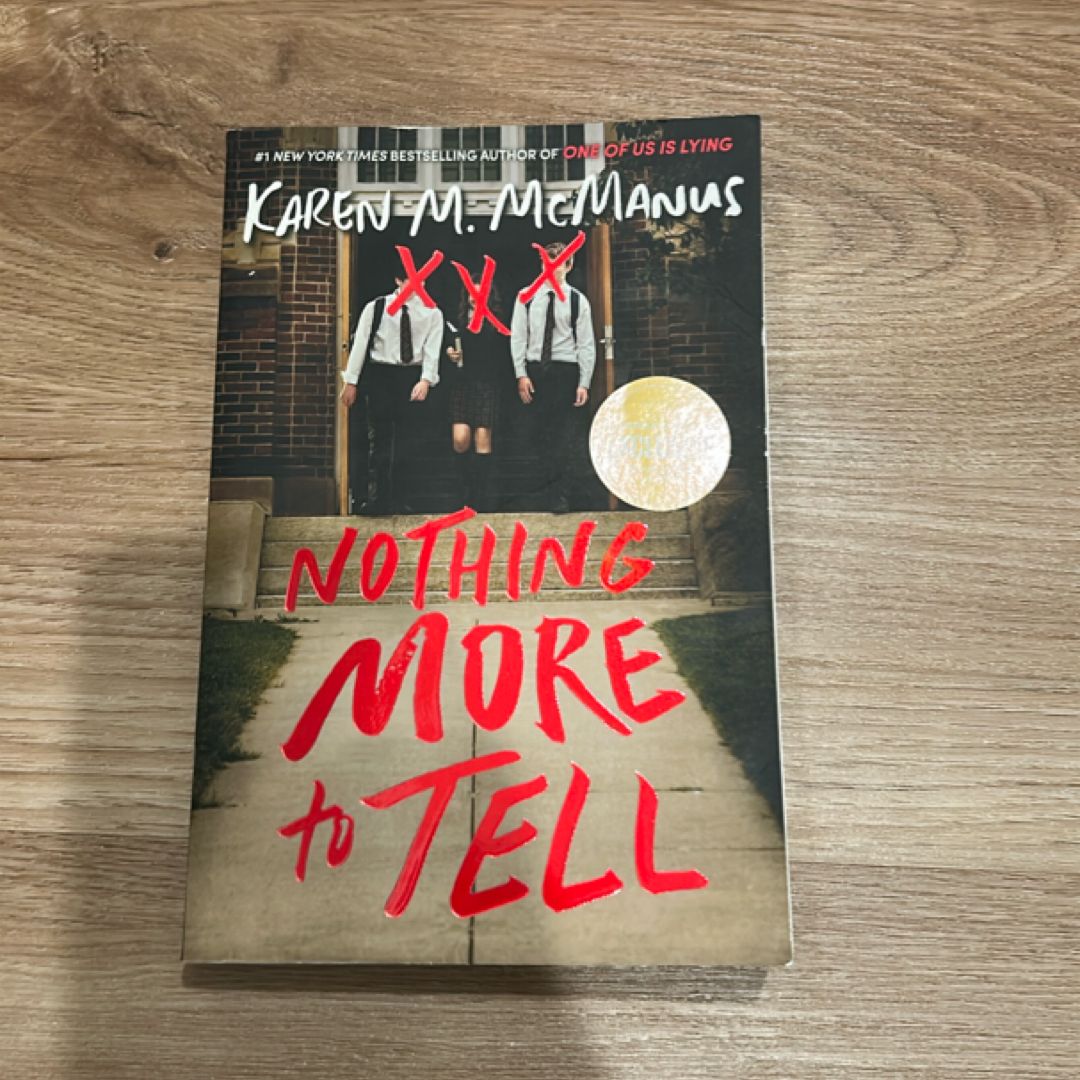 Nothing More to Tell