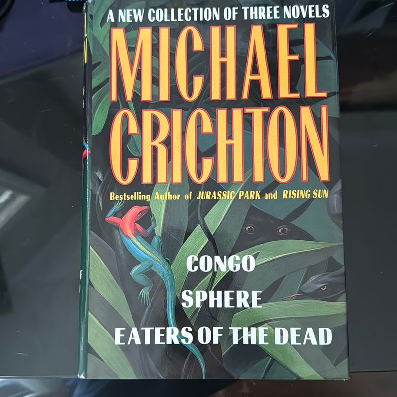 Michael Crichton: A New Collection of Three Complete Novels