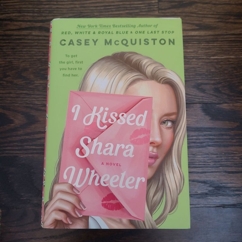 I Kissed Shara Wheeler