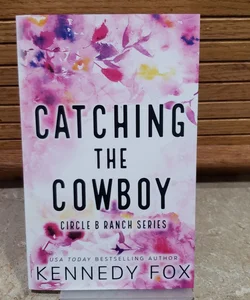 Catching the Cowboy (Special Edition)