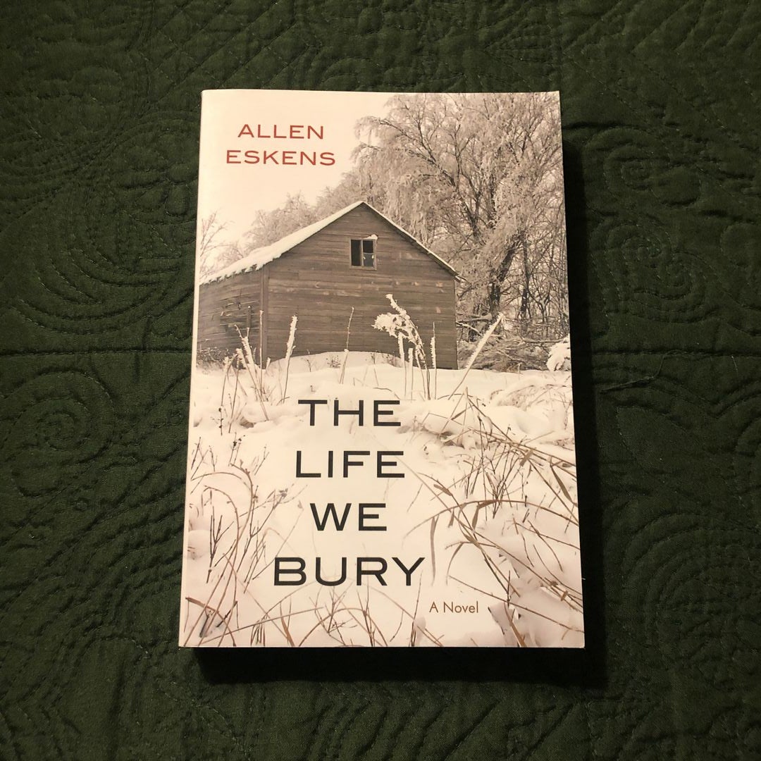 the-life-we-bury-by-allen-eskens-paperback-pangobooks