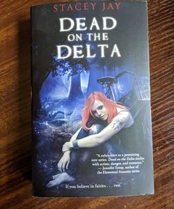 Dead on the Delta