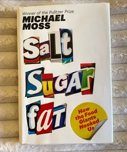 Salt Sugar Fat