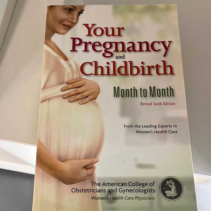 Your Pregnancy and Childbirth