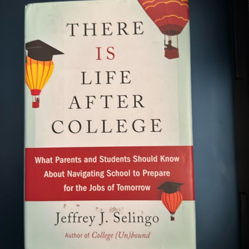 There Is Life after College