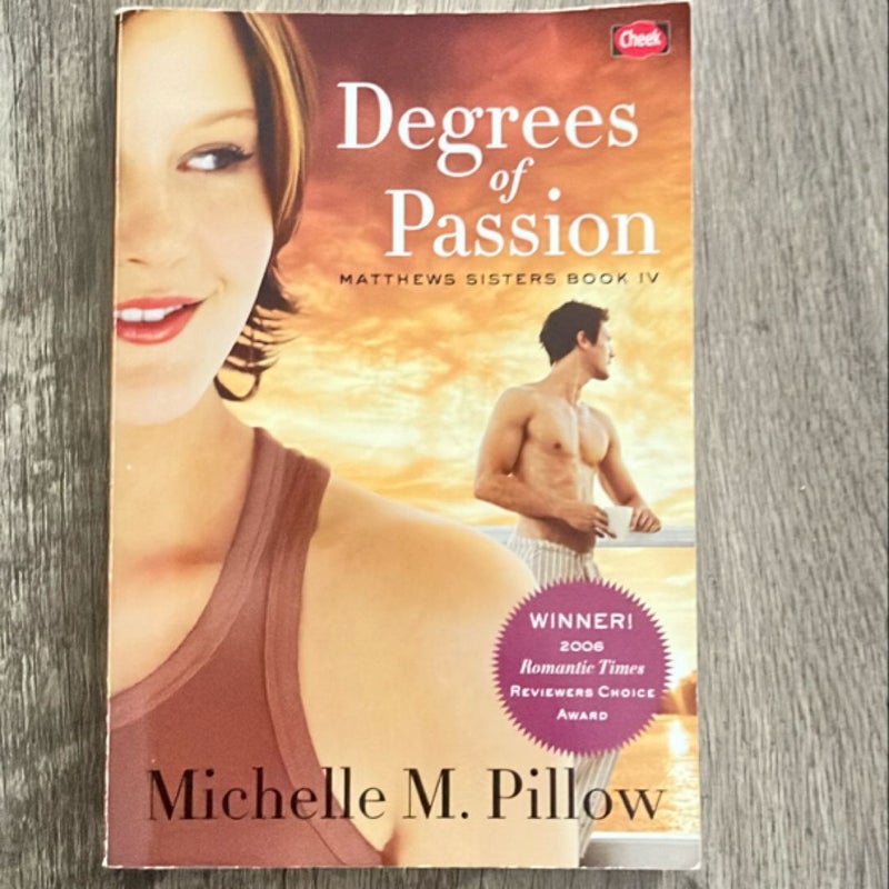 Degrees of Passion