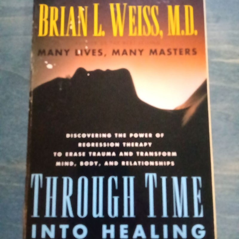 Through Time into Healing