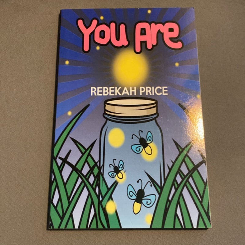 You Are