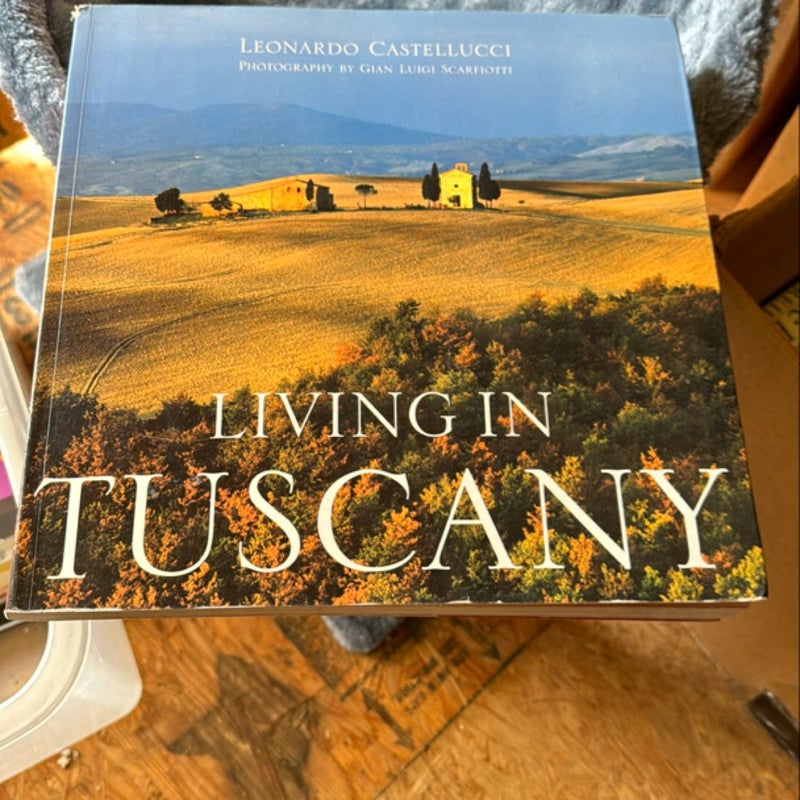 Living in Tuscany