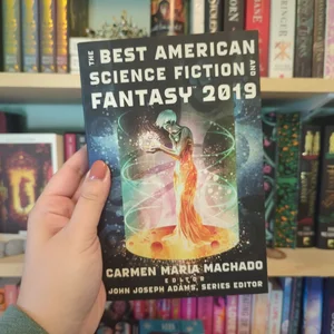 The Best American Science Fiction and Fantasy 2019