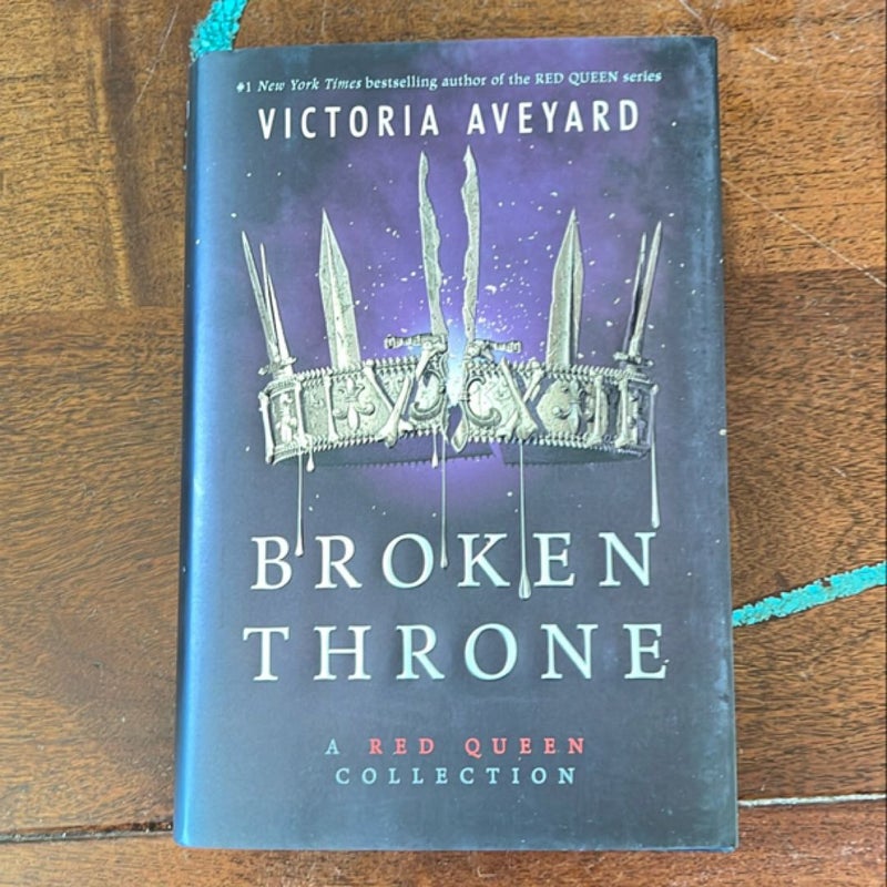 Broken Throne: a Red Queen Collection