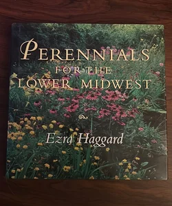 Perennials for the Lower Midwest