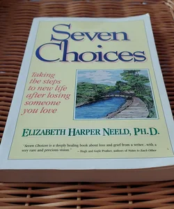 Seven Choices