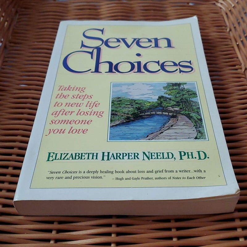 Seven Choices