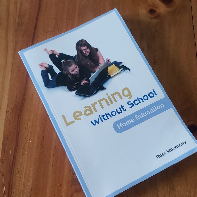 Learning Without School