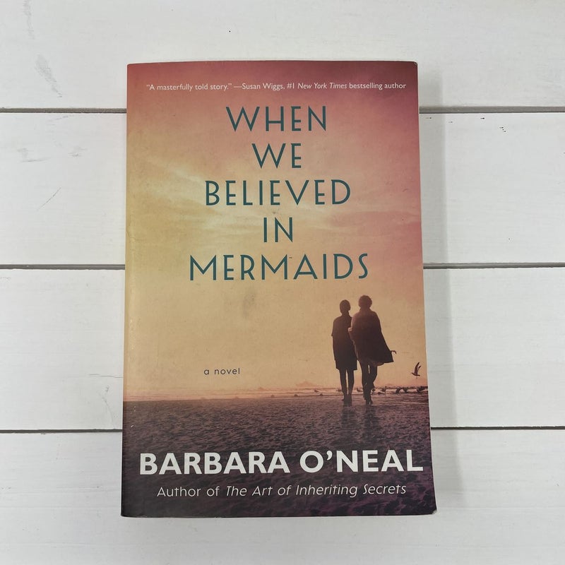 When We Believed in Mermaids