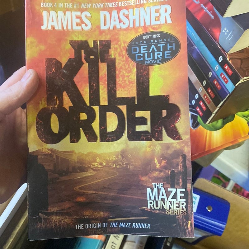 The Maze Runner 4. The Kill Order