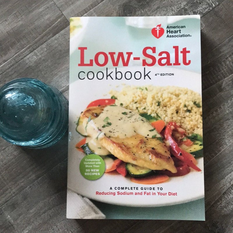 American Heart Association Low-Salt Cookbook, 4th Edition