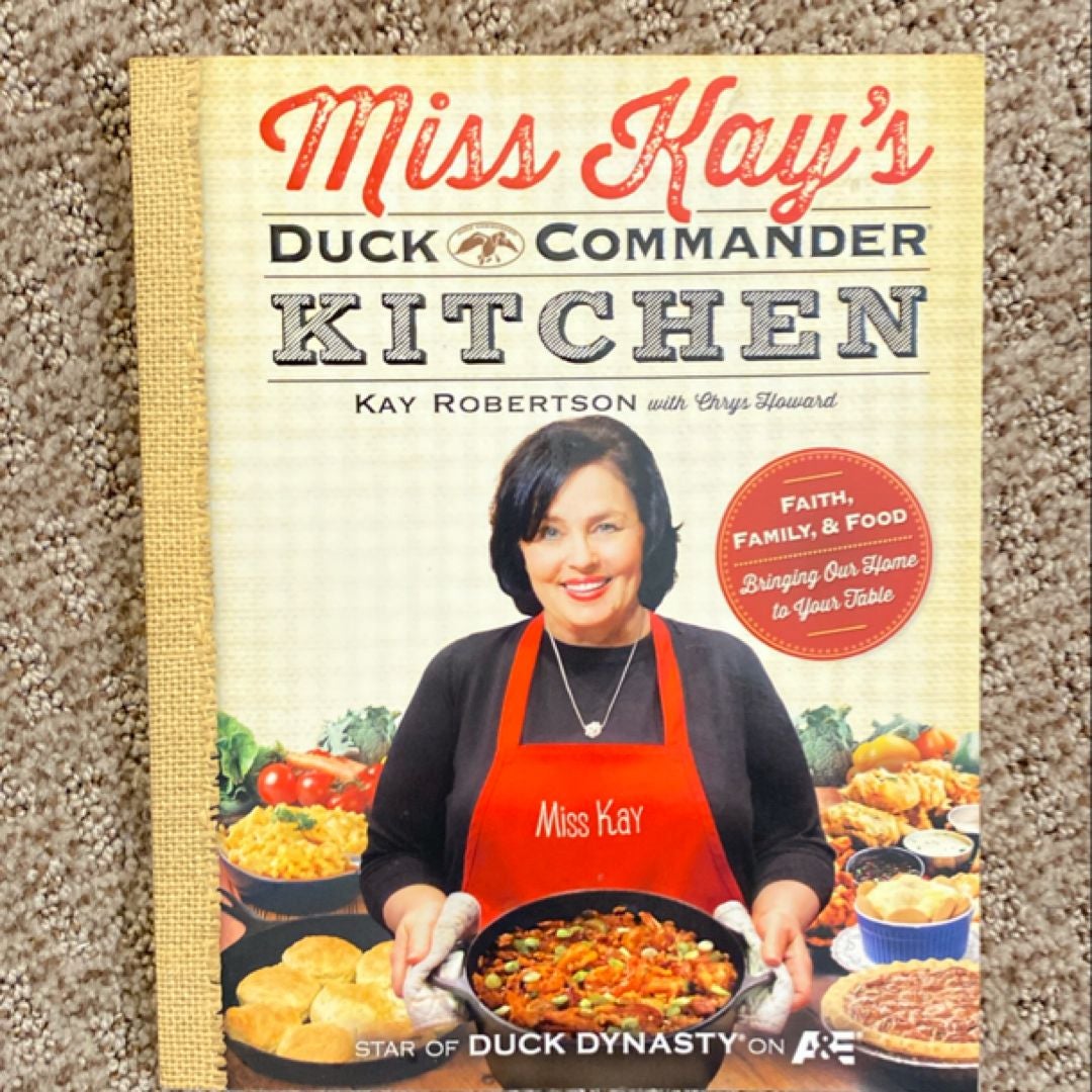 Miss Kay's Duck Commander Kitchen