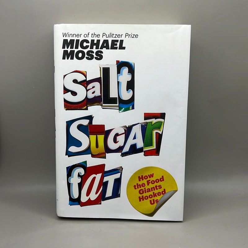 Salt Sugar Fat