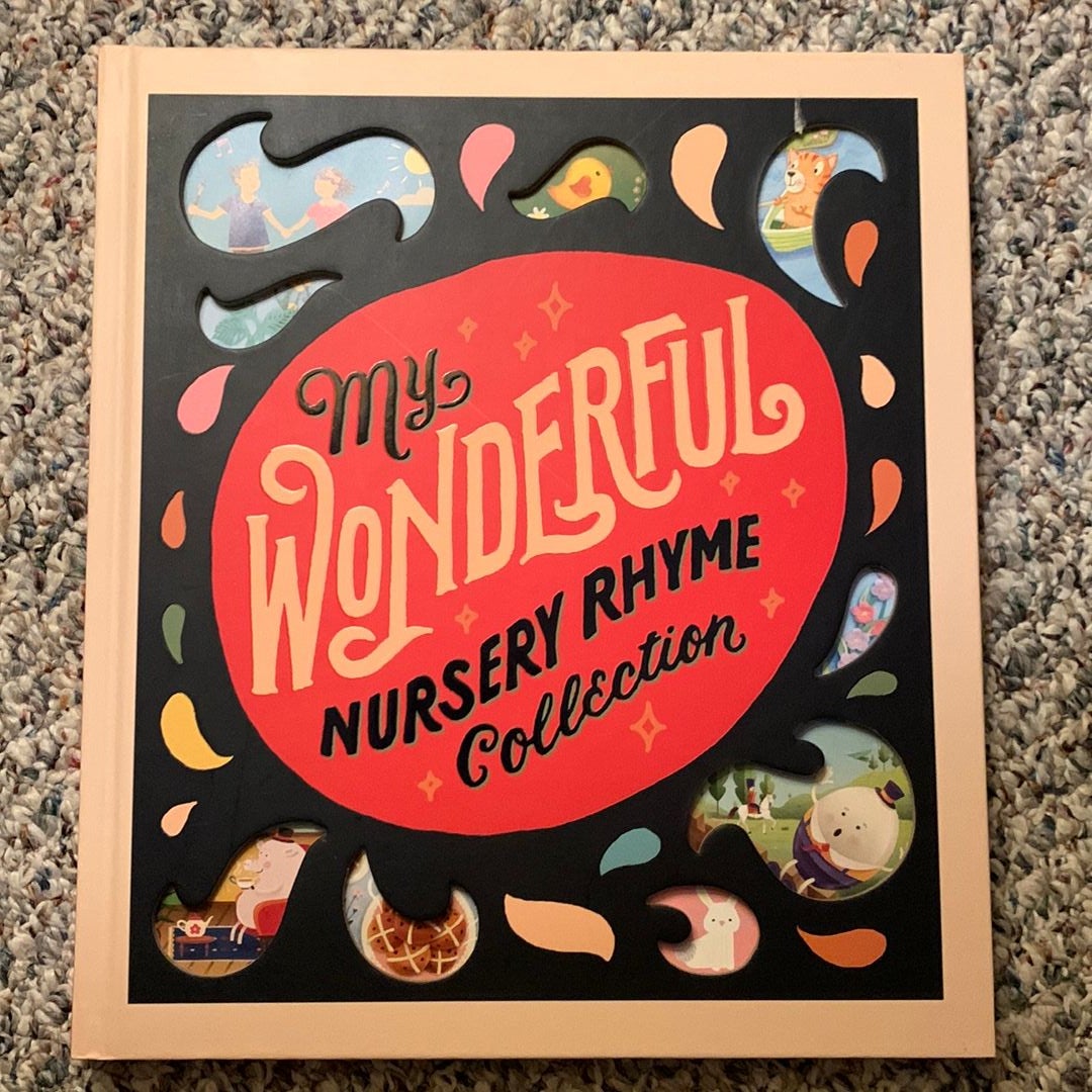 My Wonderful Nursery Rhyme Collection