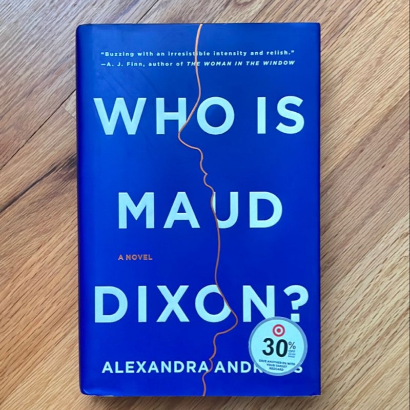 Who Is Maud Dixon?