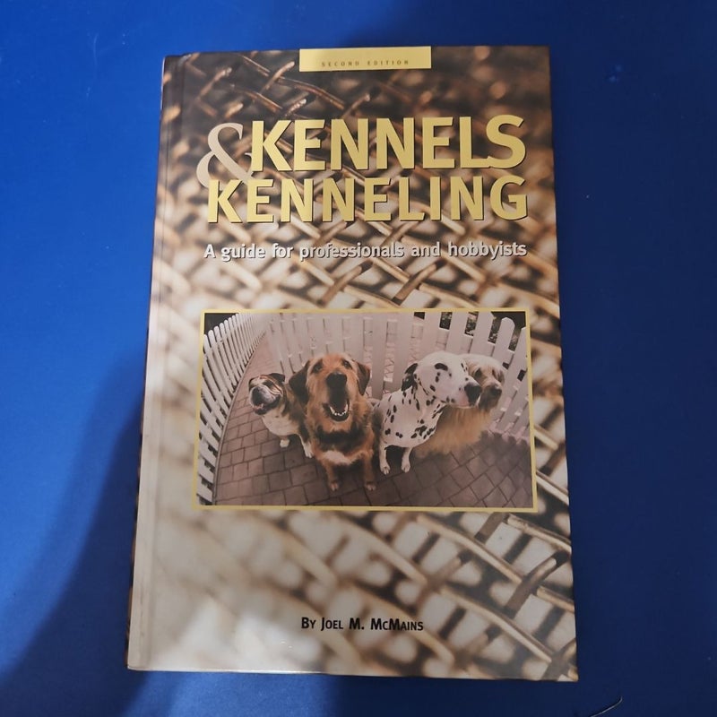 Kennels and Kenneling